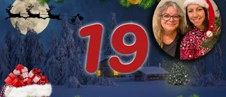 Anna och Jessicas julkalender ❄️ Öppna lucka 19 här!
