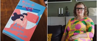 Skrev romanen hon saknade – om en tjock kvinna som är åtråvärd • "Sexscenerna var roliga att skriva" 