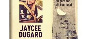 Jaycee Dugard: Ett stulet liv