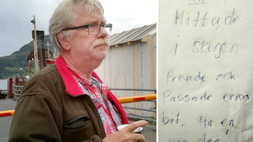När Bengt Axelsson tappade bilnyckeln i skogen möttes han av en servett med ett glatt budskap. "Jag brukar hävda att de allra flesta människor är schyssta, ärliga och snälla. Det är rätt skönt att få det bekräftat"