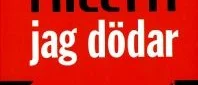 "Jag dödar" är en strålande debutroman