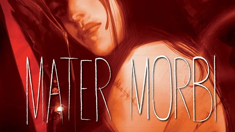 Mater Morbi.