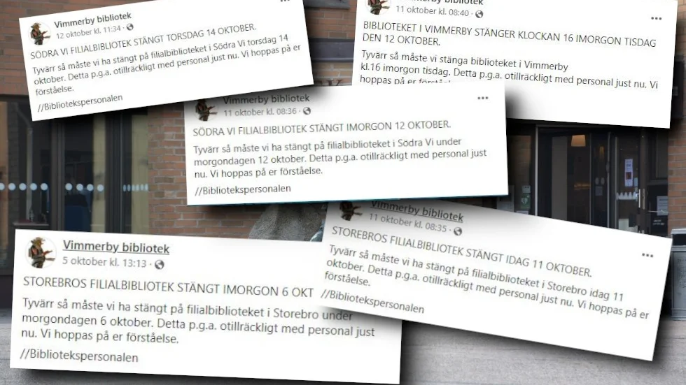Vimmerby bibliotek har flera gånger, ibland samma dag, meddelat via sin Facebooksida att filialerna i Södra Vi och Storebro hålls stängda på grund av personalbrist.