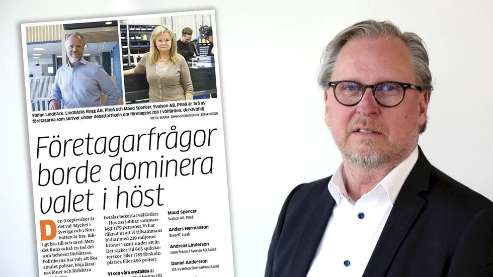 Vi i Moderaterna kan skriva under till 100 procent på det som skrevs i debattartikeln ”Företagarfrågor borde dominera valet” skriver Håkan Johansson (M) i sitt debattinlägg.