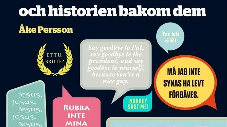 NY BOK. Berömda sista ord ges ut av Historiska Media.