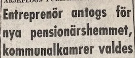 Ur PT:s arkiv: Val av entreprenör vållade diskussion