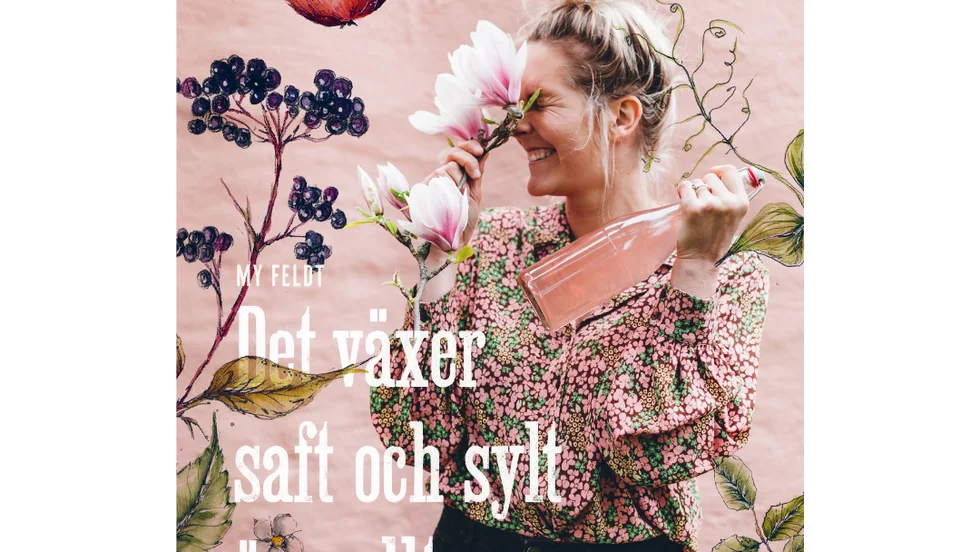 Det växer saft och sylt överallt
