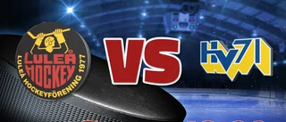 Så var Luleå Hockeys match mot HV71 – minut för minut