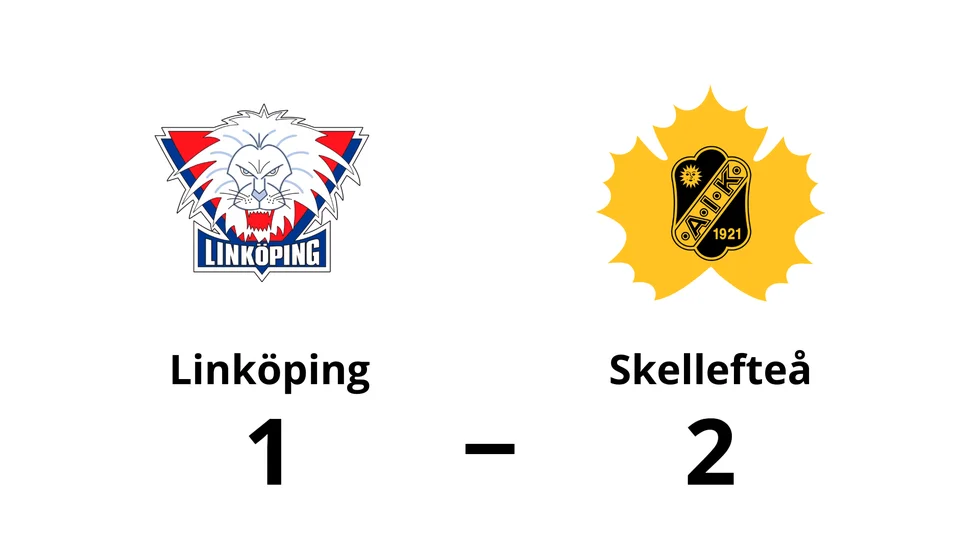 Linköping HC förlorade mot Skellefteå AIK