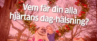 Läs Alla hjärtans dag-hälsningarna här! Kanske fick du en? ♥