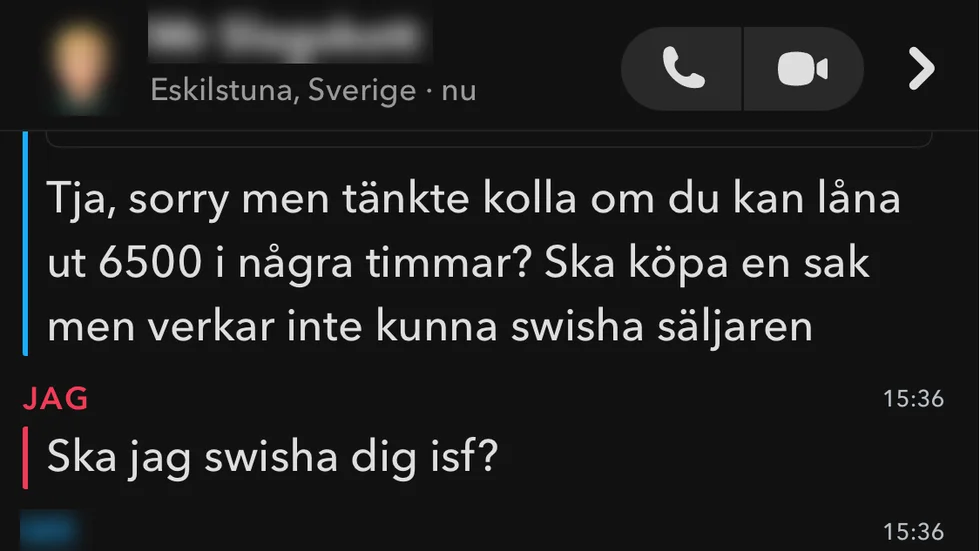 Eskilstuna-Kuriren har tagit del av ett bedrägeriförsök på Snapchat.