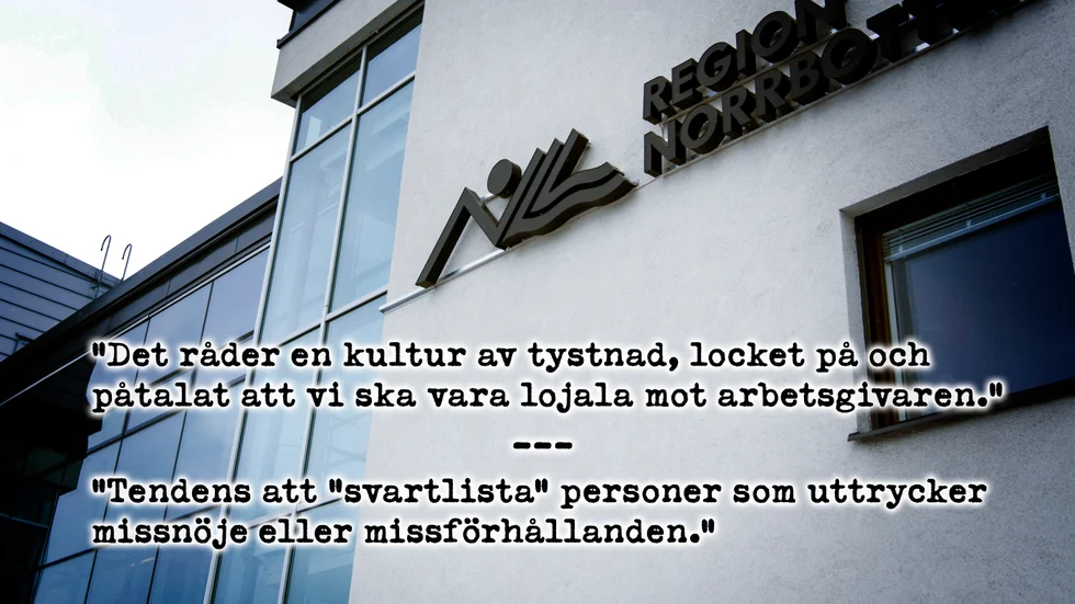 I Norr medias öppenhetsgranskning framkommer det att de anställda hos Region Norrbotten upplever en tydlig tystnadskultur.