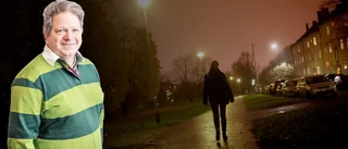 "När ljuset försvinner bereder man plats för ljusskygga aktiviteter"