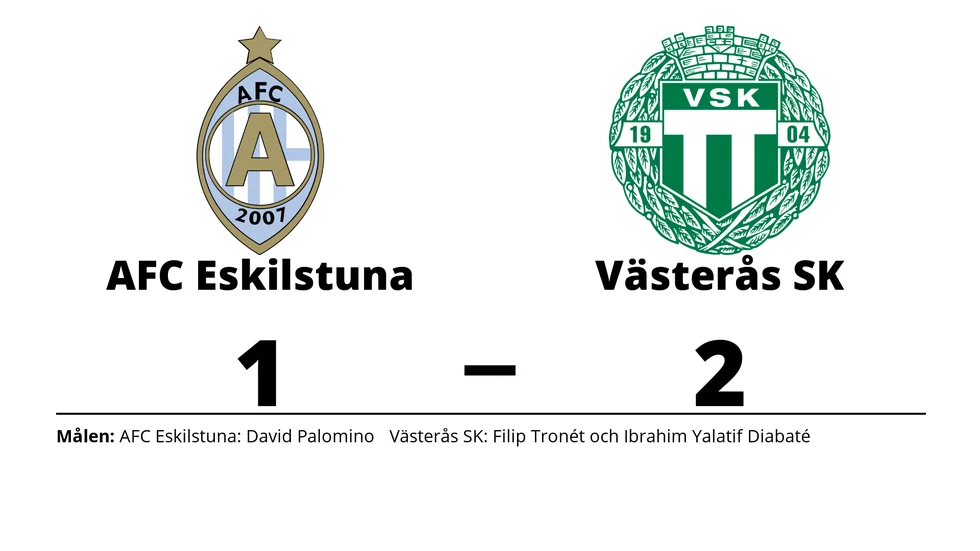 AFC Eskilstuna förlorade mot Västerås SK FK