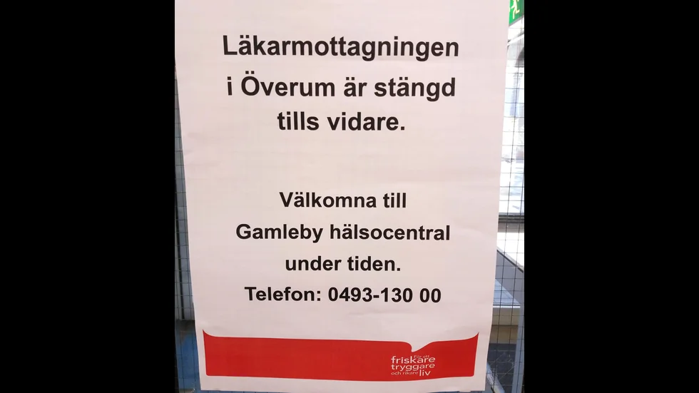 Stängd tills vidare. Skribenten vill nu veta vad som händer med vården i Överum.