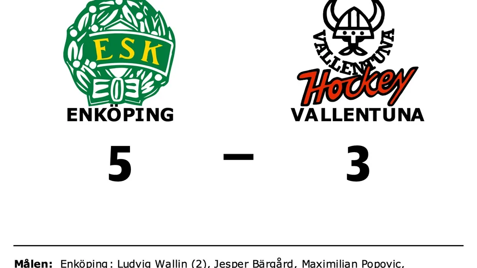 Enköpings SK vann mot Vallentuna Hockey