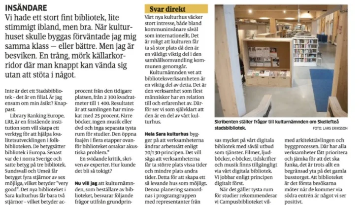 Den 24 november ställde skribenten frågor om biblioteket i kulturhuset. Han är inte nöjd med svaren.