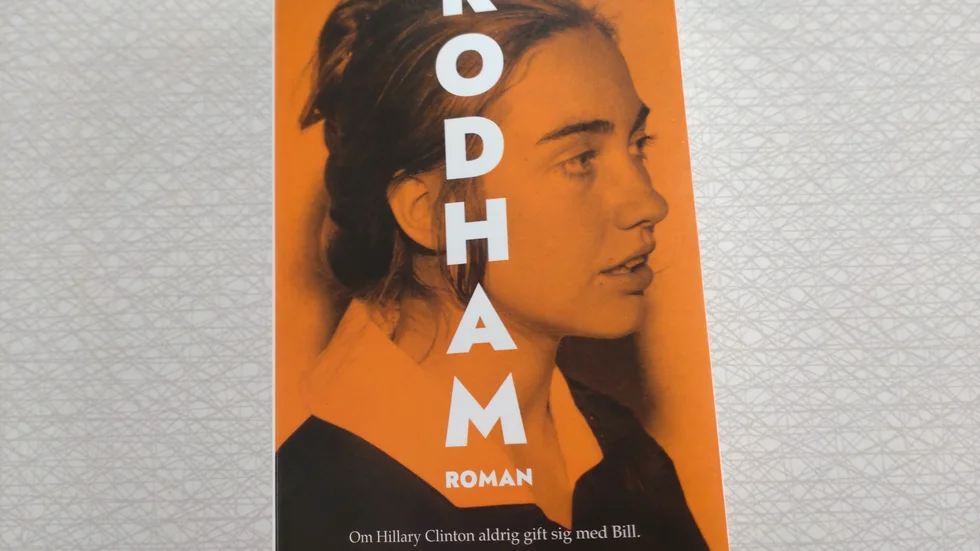 Boken "Rodham – om Hillary Clinton aldrig gift sig med Bill" sätter igång egna tankar om livet och hur det hade blivit om man valt en annan väg. En fråga ingen kan svara på, skriver Veronica Magnusson om dagens boktips.