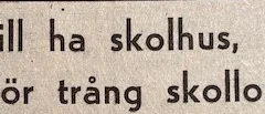 Ur PT:s arkiv: Ny skola mångårigt önskemål från byborna